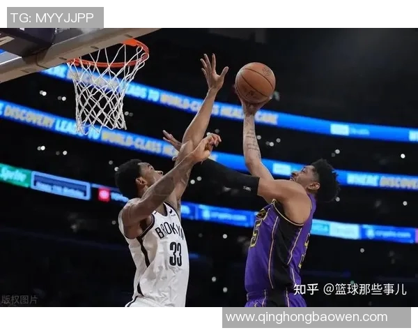 2013年湖人与篮网对决回顾：经典比赛瞬间与精彩表现分析