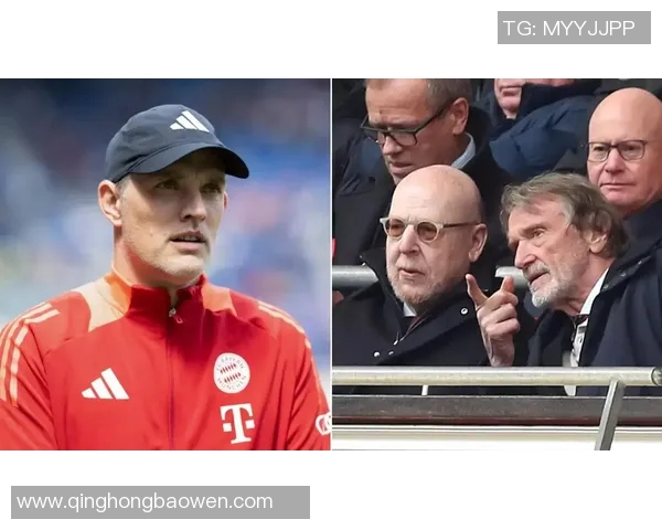 图赫尔接管曼联在即三冠教头或将取代滕哈赫执教