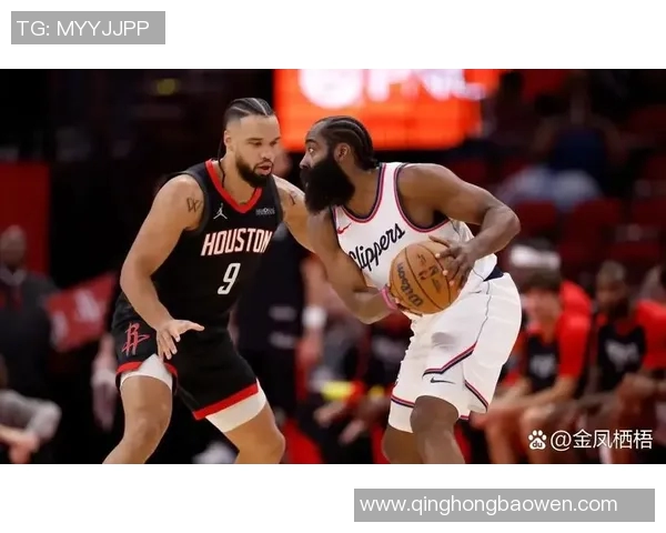 火箭队与快船队对决数据分析及比赛亮点回顾